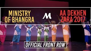 [1st Place] Ministry of Bhangra (MOB) | Aa Dekhen Zara 2017 [Official Front Row 4K]