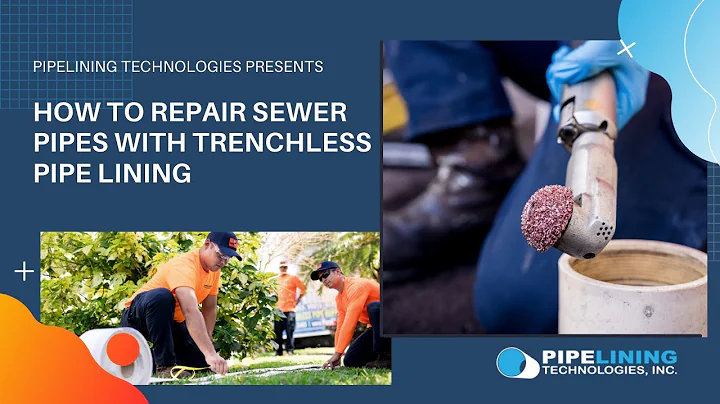 How To Repair Sewer Pipes With Trenchless Pipe Lining CIPP