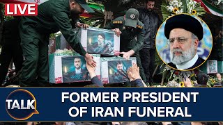 LIVE: Funeral Ceremony For Iran's President Ebrahim Raisi 'Butcher Of Tehran'