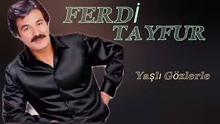 Ferdi Tayfur Yaşli Gözlerle Farklı Versiyonu Film Versiyonu Müzik Ve Ses Restorasyonu Yapılmıştır
