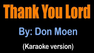THANK YOU LORD - Don Moen (karaoke version)