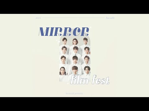 MIRROR Film Festival Trailer || MIRROR第一屆電影節預告片 (Fan Edit)