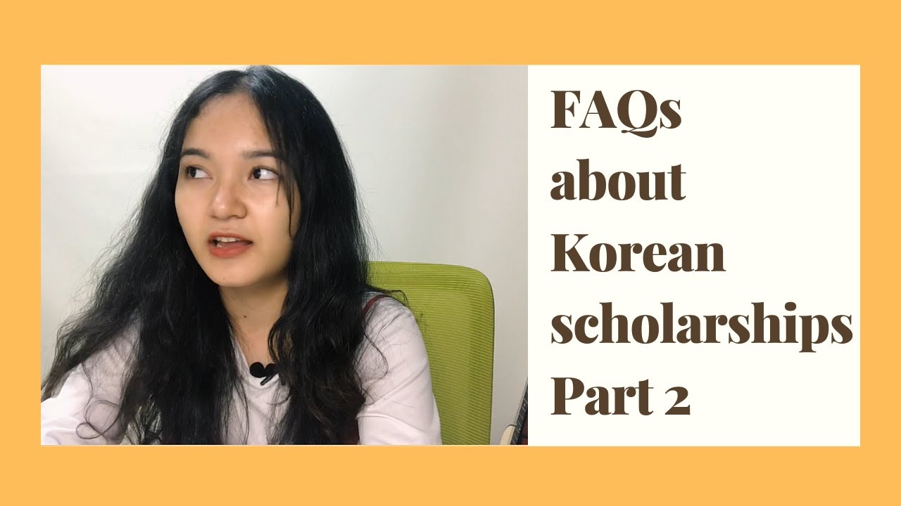FAQs about Korean scholarship Pt.2 - YouTube