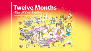 12 Months  【NEW Let's Sing Together】