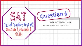 Question 6 from SAT Digital Practice Test 2, Section 2, Module 2 (MATH)