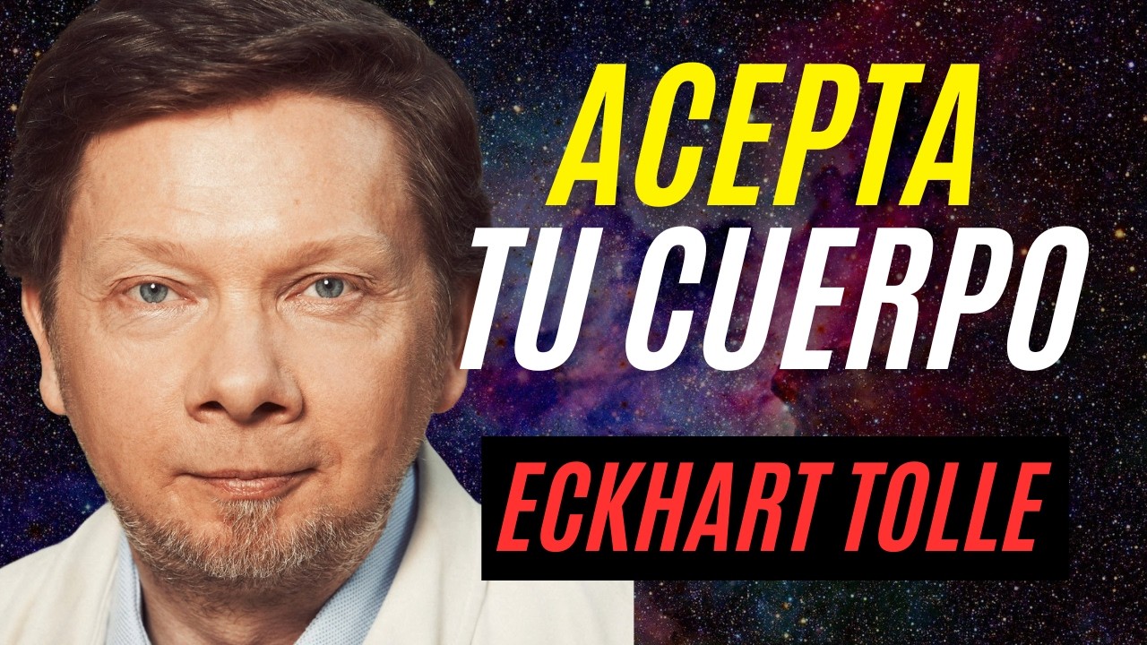 Siente tu Cuerpo Interior | Sabiduría de Eckhart Tolle