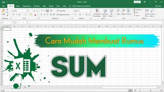 Cara mudah membuat rumus sum penjumlahan di ms. excel