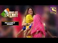 "Pallu Girls" के राज़ से Kirron जी ने उठाया पर्दा | India's Got Talent Season 8 | Pallu Girls Series