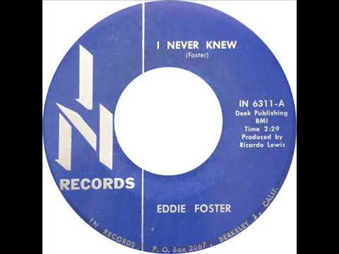 Eddie Foster - I Never Knew