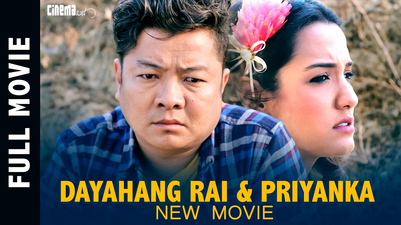 Dayahang Rai New Full Movie | Priyanka Karki | New Nepali Full Movie 2026