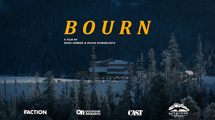 BOURN - A Ski Film by Micah Evangelista