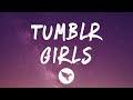 Geazy  tumblr girls lyrics