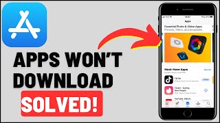 iPhone Apps Not Downloading SOLVED 2024