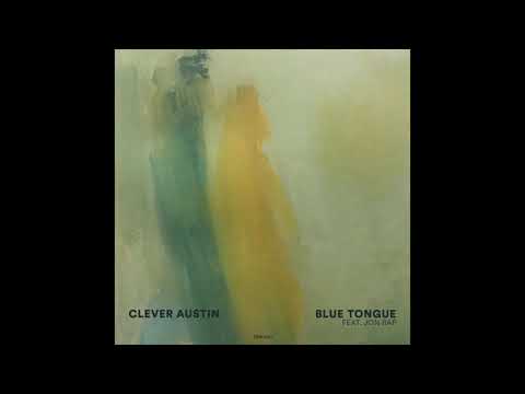 Clever Austin ft. Jon Bap - Blue Tongue