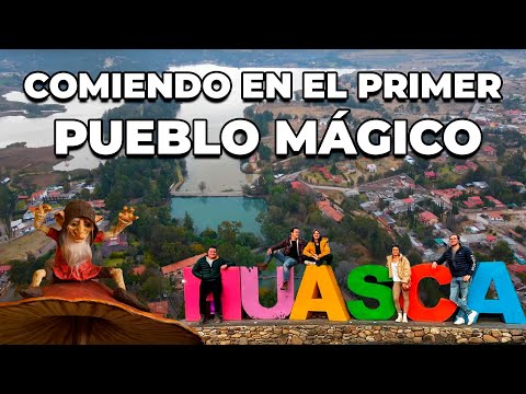 Huasca - Comiendo en el primer pueblo mágico - Episodio 3