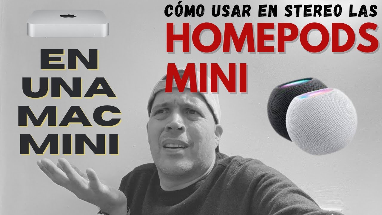 DOS HomePods Mini en STEREO en Mac Mini 