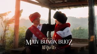 Maiv Bungx Buoz - Kaolee Saechao Music Video Mien Version จากนจะไมปลอยมอ
