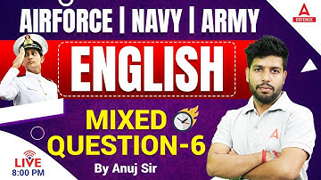 Airforce XY Group | Navy SSR MR | Army Classes 2023  - English MIxed Question by Anuj SIr