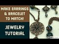 Make Matching Earrings & Bracelet
