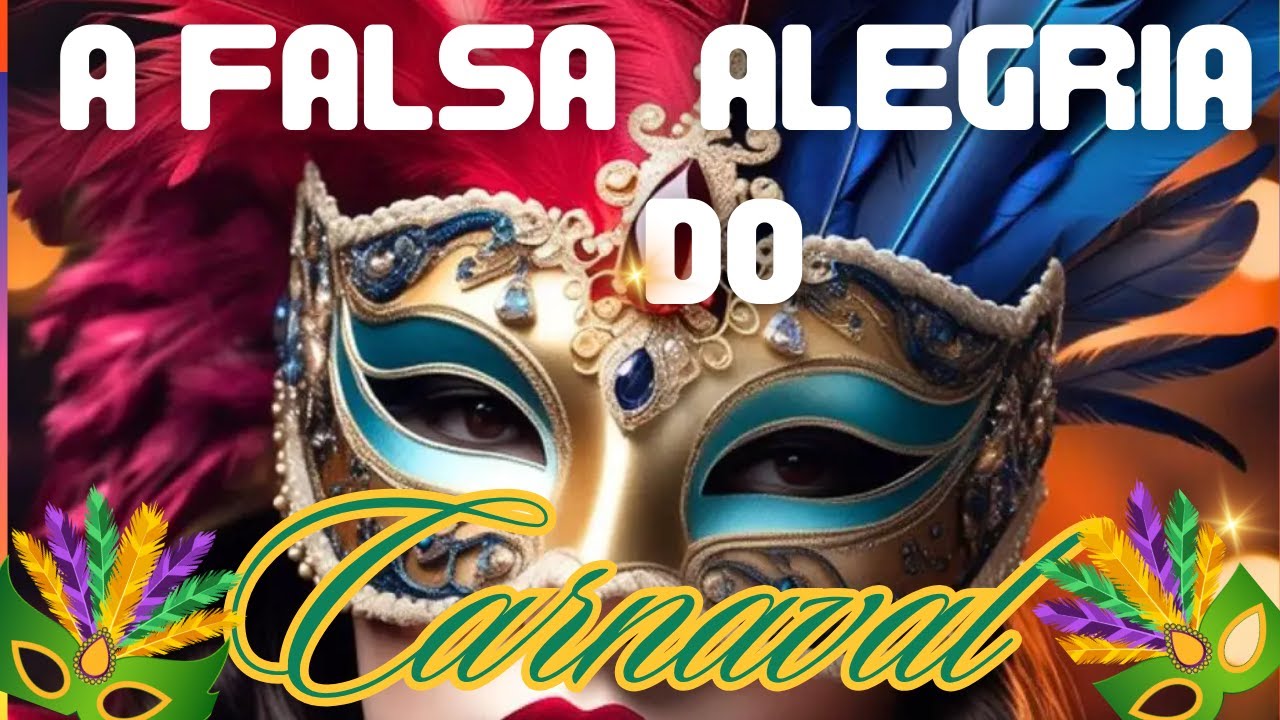 A falsa ALEGRIA do CARNAVAL #carnaval - YouTube