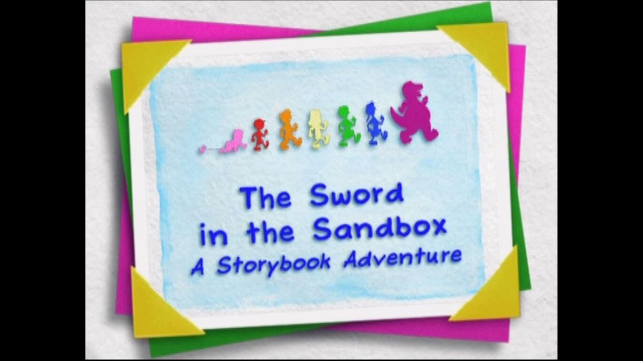 Barney &amp; Friends - The Sword in the Sandbox: A Storybook Adventure