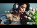 Zoals Ik Jou Gevonden Heb Song by Meau (Dutch lyrics)