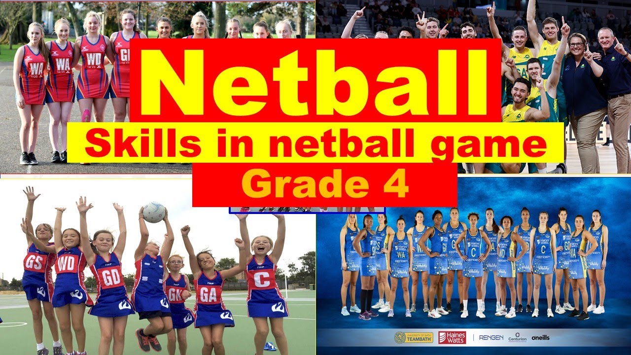 Netball Creative SKILLS IN NETBALL|| NETBALL|| CREATIVE ARTS NOTES ||GRADE 4 - YouTube