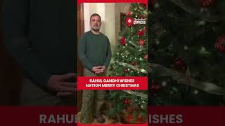 Season Of Love And Compion Rahul Gandhi Wishes Nation Merry Christmas