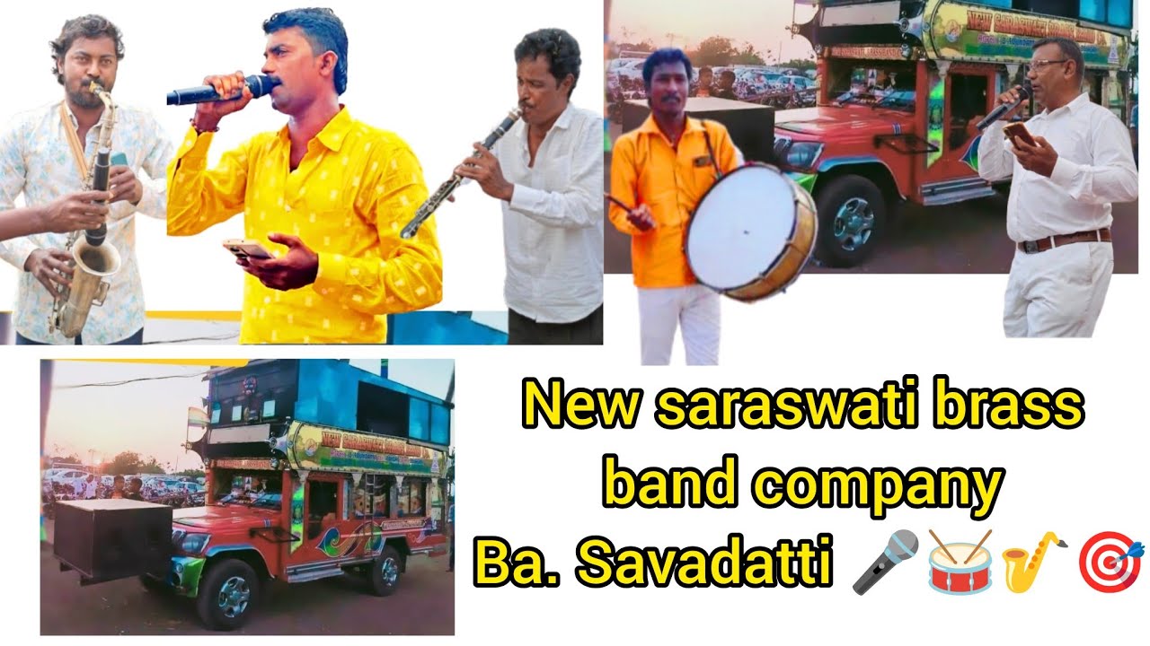 New Saraswati Brass Band Company Ba.Savadatti 🎷🎺🥁⚡Owner :- pintu koraviContact number :- 99643 20360