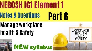 Nebosh IG1 element 1 notes - part 6| Nebosh IGC 1 New Syllabus | Safety Forum | Roles in company
