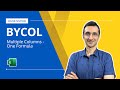 BYCOL in Excel - Now Write Just One Formula Across Columns!