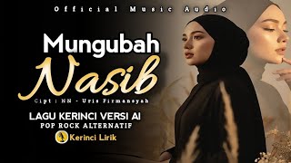 Mungubah Nasib  Lagu Kerinci Ai Versi Pop Rock   Musik 