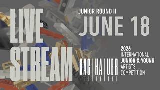 JUNIOR QUARTERFINAL ROUND 2 AND FINALIST ANNOUNCEMENT June 18, 2026