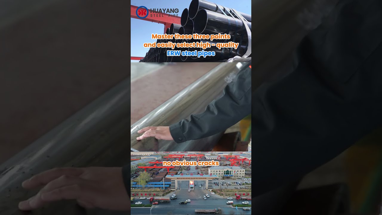 Master These Three Points And Easily Select High Quality ERW Steel Pipes