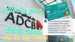 How to activate adcb debit card/adcb atm or debit card activation