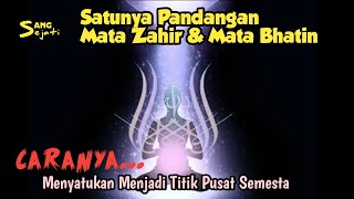 GAK PAKE AMALAN | Teknik Menyatukan Mata Bhatin Dan Mata Zahir | CUKUP DIAM