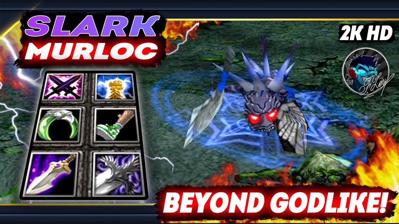 DotA SLARK - MURLOC , САМЫЙ АКТУАЛЬНЫЙ БИЛД В 2025 НА СЛАРКА! ULTRA KILL🔥