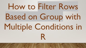 How to Filter Rows Based on Group with Multiple Conditions in R