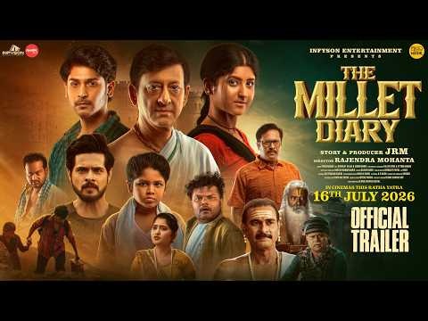 The Millet Diary | Odia Film Trailer | ଦ ମିଲେଟ ଡାଏରୀ । Sidhant | Sivani | Abhishek | JRM | Rajendra