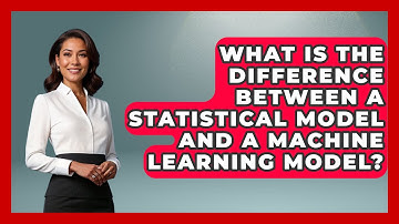 What Is the Difference Between a Statistical Model and a Machine Learning Model?