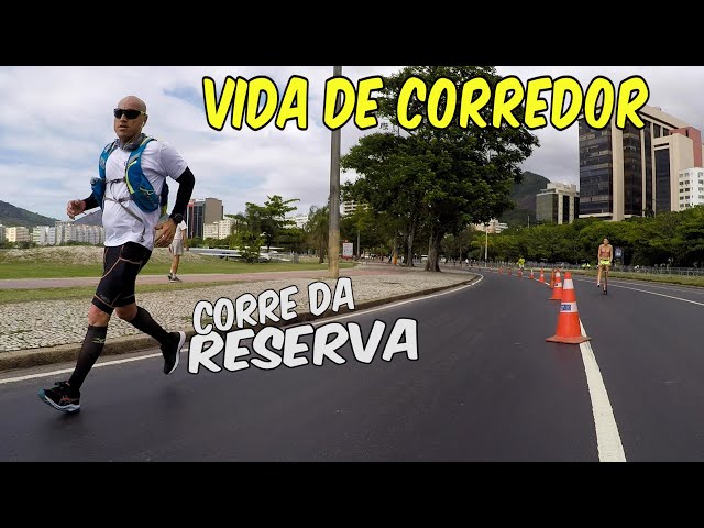 Vida de Corredor - EP 106 - Corre da Reserva