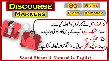 Advance English Structure | Learn Discourse Markers (So, Okay, Right ) | English Spoken Icon
