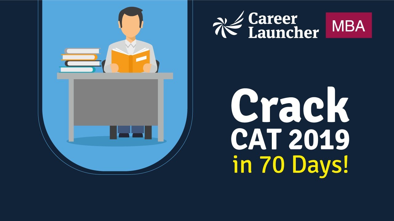 How to crack CAT in 70 days? || Career Launcher - YouTube