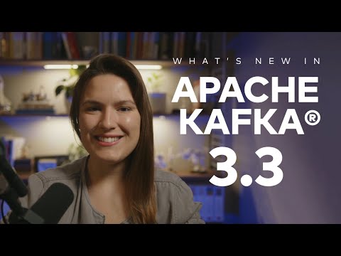 Apache Kafka 3.3