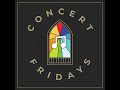 5/1- Concert Friday
