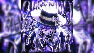 QUANDO ELA PASSAR (Super Slowed + Reverb)
