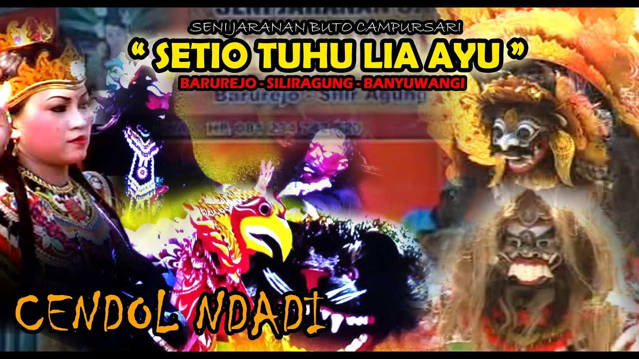 Buto Cendol Ndadi // SETIO TUHU LIA AYU ( FULL VIDEO )