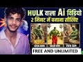 How To Create Perfect HULK Ai Videos (Full Course) ✅ Ai Se Video Kaise Banaye| Ai video kaise banaye