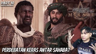 APAKAH KALIAN MERASAKAN KEANEHAN? | Assassin's Creed mirage #10 Sub Indo