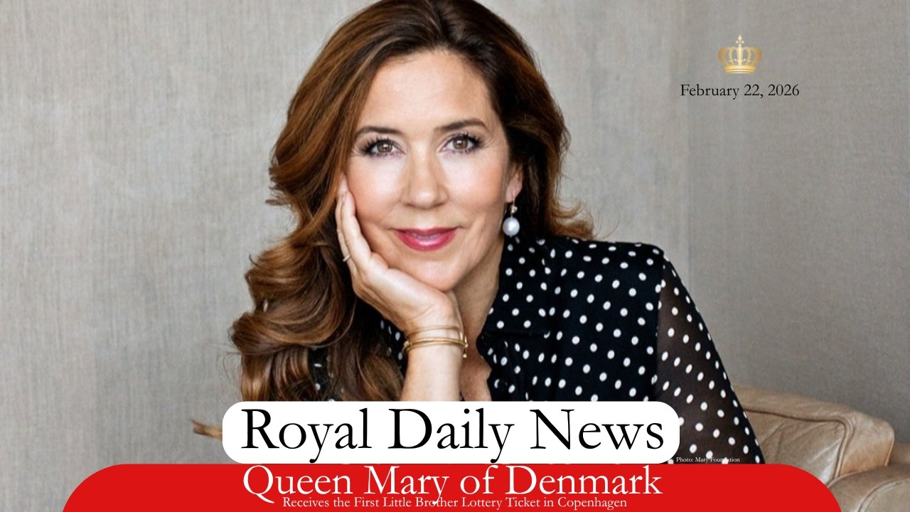 Queen Mary of Denmark Receives the First Little Brother Lottery Ticket.  Plus, More 